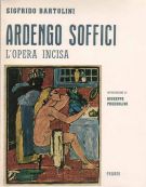 Ardengo Soffici L'opera Incisa Con Appendice e iconografia