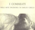 I Commiati  nell'arte incisoria di Emilio Greco