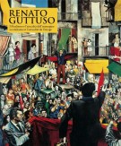 Renato Guttuso Il Realismo e l'attualità dell'immagine Le réalisme et l'actualité de l'image