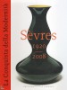 La Conquista della Modernità Sèvres 1920-2008
