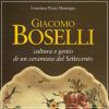 Giacomo Boselli Cultura e genio di un ceramista del Settecento