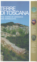 Terre di Toscana The towns of ceramics and terracotta