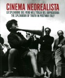 Cinema neorealista Lo splendore del vero nell'Italia del dopoguerra The splendour of truth in postwar Italy