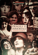 <h0>Fragili e immortali <span><i>il divismo alle origini</i></span></h0>