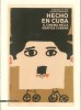 Hecho en Cuba Il cinema nella grafica cubana Manifesti dalla Collezione Bardellotto