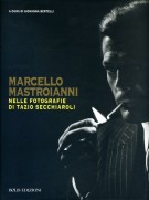 Marcello Mastroianni nelle fotografie di Tazio Secchiaroli