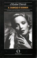 Marlene Dietrich  Il Diavolo è Donna Dizionario di buone maniere e cattivi pensieri