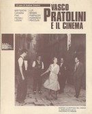 Vasco Pratolini e il Cinema