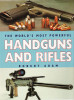 The World's Most Powerful Handguns and Rifles