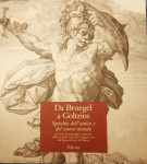 <h0>Da Bruegel a Goltzius <span><i>Lo specchio dell'antico e del nuovo mondo</i></span>