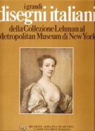 I grandi disegni italiani della Collezione Lehman al Metropolitan Museum di New York