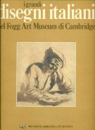 I Grandi Disegni italiani del Fogg Art Museum di Cambridge