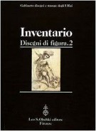 Gabinetto Disegni e Stampe degli Uffizi Inventario Disegni di Figura 2. (962 F.-1998 F.).