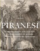 Giovanni Battista Piranesi catalogo completo delle acqueforti