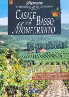 <h0>Casale e il Basso Monferrato <span><i>Viaggio enogastronomico alla scoperta del buongusto</i></span></h0>