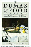 <h0>Dumas on Food <span><i>Selections from Le Grand Dictionnaire De Cuisine</i></span></h0>