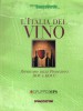 L'Italia del vino Repertorio delle Produzioni DOC e DOCG