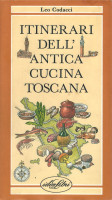 Itinerari dell'antica cucina toscana