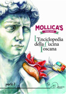 <h0>Mollica’s <span>L’enciclopedia della Cucina Toscana <span><i>Parte 1</i></span></h0>