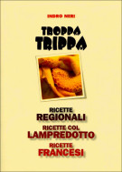 <h0>Troppa Trippa <span><i>Ricette Regionali <span>Ricette Col Lampredotto <span>Ricette Francesi</span></i></h0>