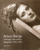 Arturo Ghergo L'immagine della bellezza fotografie 1930-1959