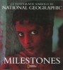 Le fotografie simbolo di NATIONAL GEOGRAPHIC Milestones
