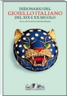 Dizionario del Gioiello Italiano del XIX e XX secolo