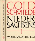 Goldschmiede Niedersachsens. 2 Bände Daten - Werke - Zeichen