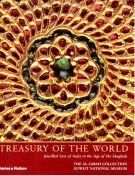 Treasury of the World Jewelled Arts of India in the Age of the Mughals