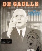 De Gaulle 300 Caricatures Et Photographies 50 Dessinateurs 