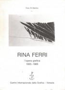 Rina Ferri l'opera grafica 1955-1985