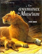 Les Animaux du Muséum 1793-1993