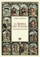 La Bibbia dei Poveri Storia popolare del Mondo