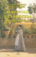<h0>Il Diavolo e la Suocera <span><i>Novelle Toscane</i></span></h0>