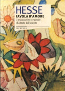 <h0>Favola d'amore <span><i>Il manoscritto originale illustrato dall'autore</i></span></h0>