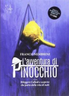 L'avventura di Pinocchio Ovvero Rileggere Collodi e scoprire che parla della vita di tutti