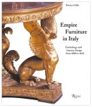 Italian Empire Furniture Furnishings and Interior Design from 1800 to 1843