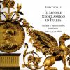 Il Mobile Neoclassico in Italia Arredi e decorazioni d'interni dal 1775 al 1800