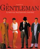 Il Gentleman Il manuale dell'eleganza maschile