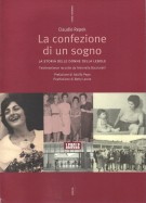 La confezione di un sogno La storia delle donne della Lebole