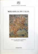 Mirabilia Ducalia Gli Arazzi dell'ultimo degli Sforza e dell'Infante d'Africa