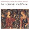 Musée national du Moyen Age  - Thermes de Cluny La tapisserie médiévale