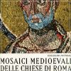 Mosaici Medioevali delle chiese di Roma