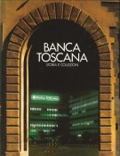 Banca Toscana Storia e collezioni