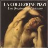 La collezione Pizzi Una Quadreria del Seicento