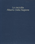 La Raccolta Alberto Della Ragione