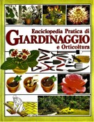 Enciclopedia pratica di Giardinaggio e Orticoltura