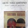 Arte nell'aretino Recuperi e restauri dal 1968 al 1974