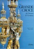 La grande Croce del Duomo di Cremona Storia e restauro