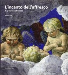 L'Incanto dell'Affresco Capolavori strappati Volume 2